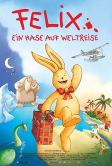 Felix: Ein Hase auf Weltreise