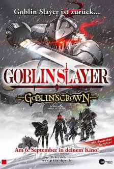 Goblin Slayer - The Movie: Goblin's Crown